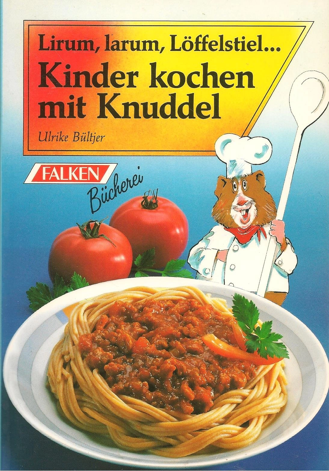 Kochen mit Knuddel Kinder Kochbuch Einfache Rezepte Falken 1