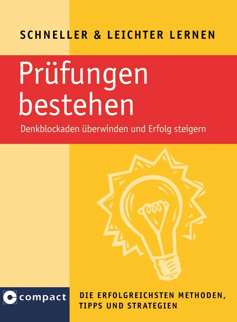 Compact Selbsthilfebuch Prüfungen bestehen Denkblockaden überwinden 1