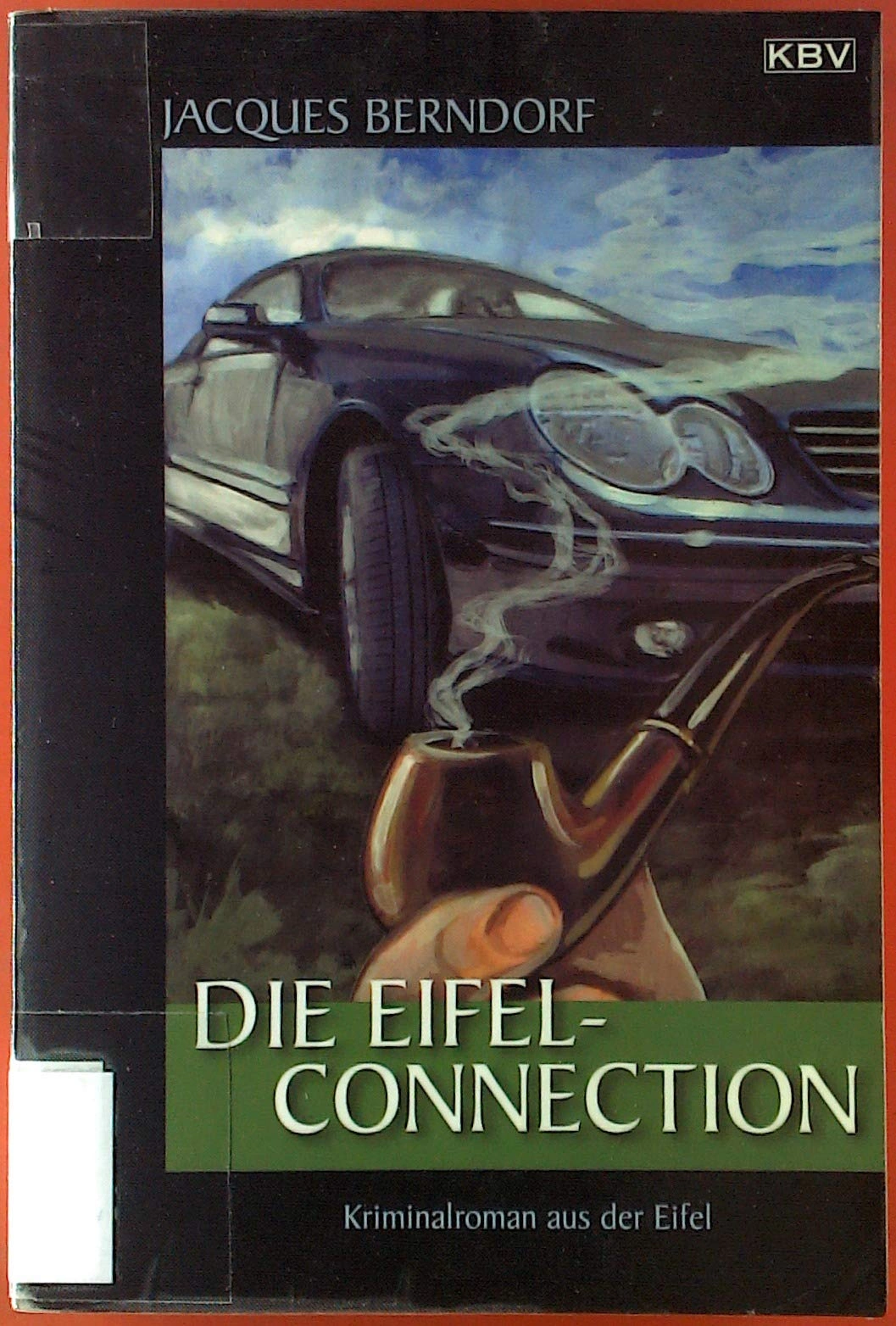 Die Eifel-Connection Jacques Berndorf Kriminalroman KBV Verlag 1