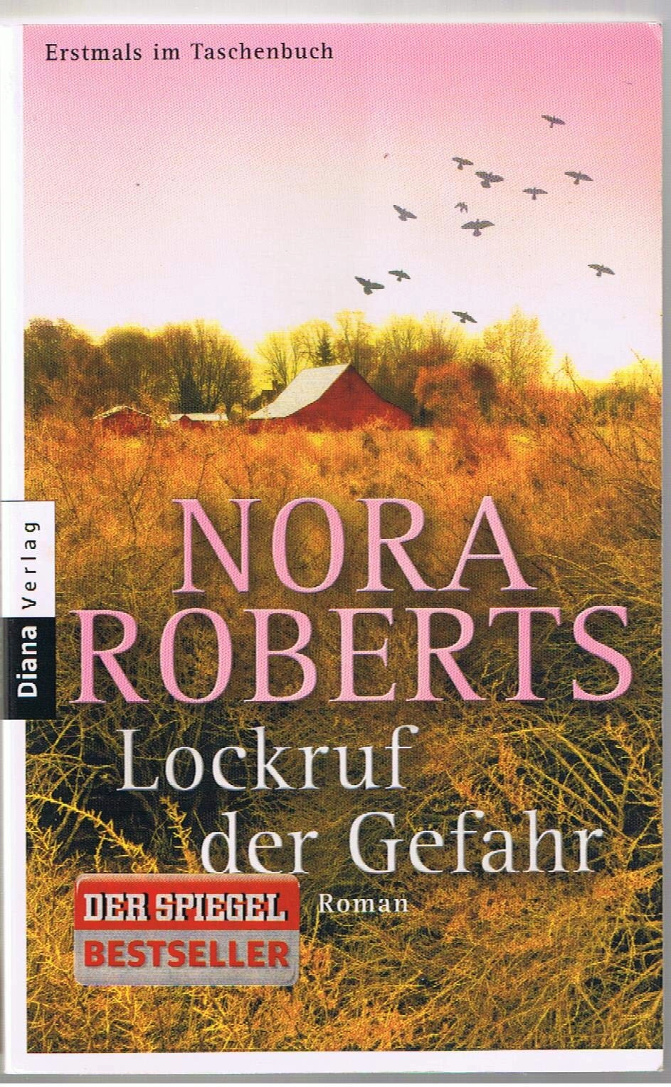 Nora Roberts Lockruf der Gefahr Roman Taschenbuch Diana Verlag Bestseller 1