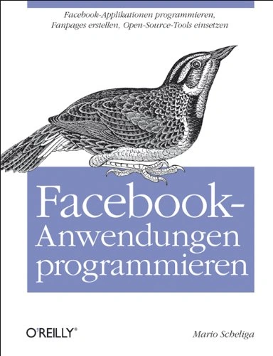 O'Reilly Facebook Apps programmieren Mario Scheliga Hardcover Deutsch PHP JS 1