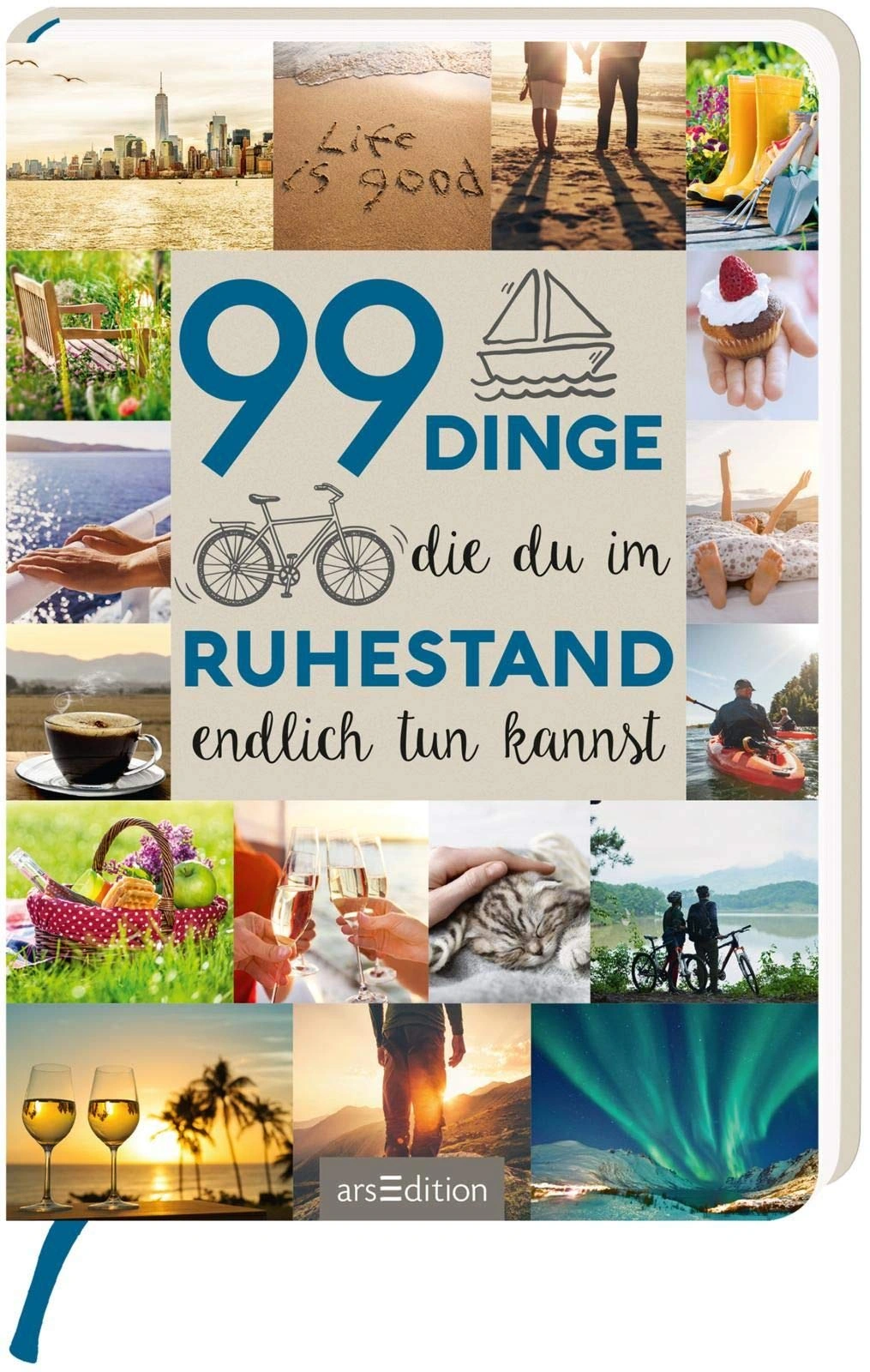 arsEdition Geschenkbuch 99 Dinge die du im Ruhestand endlich tun kannst 1