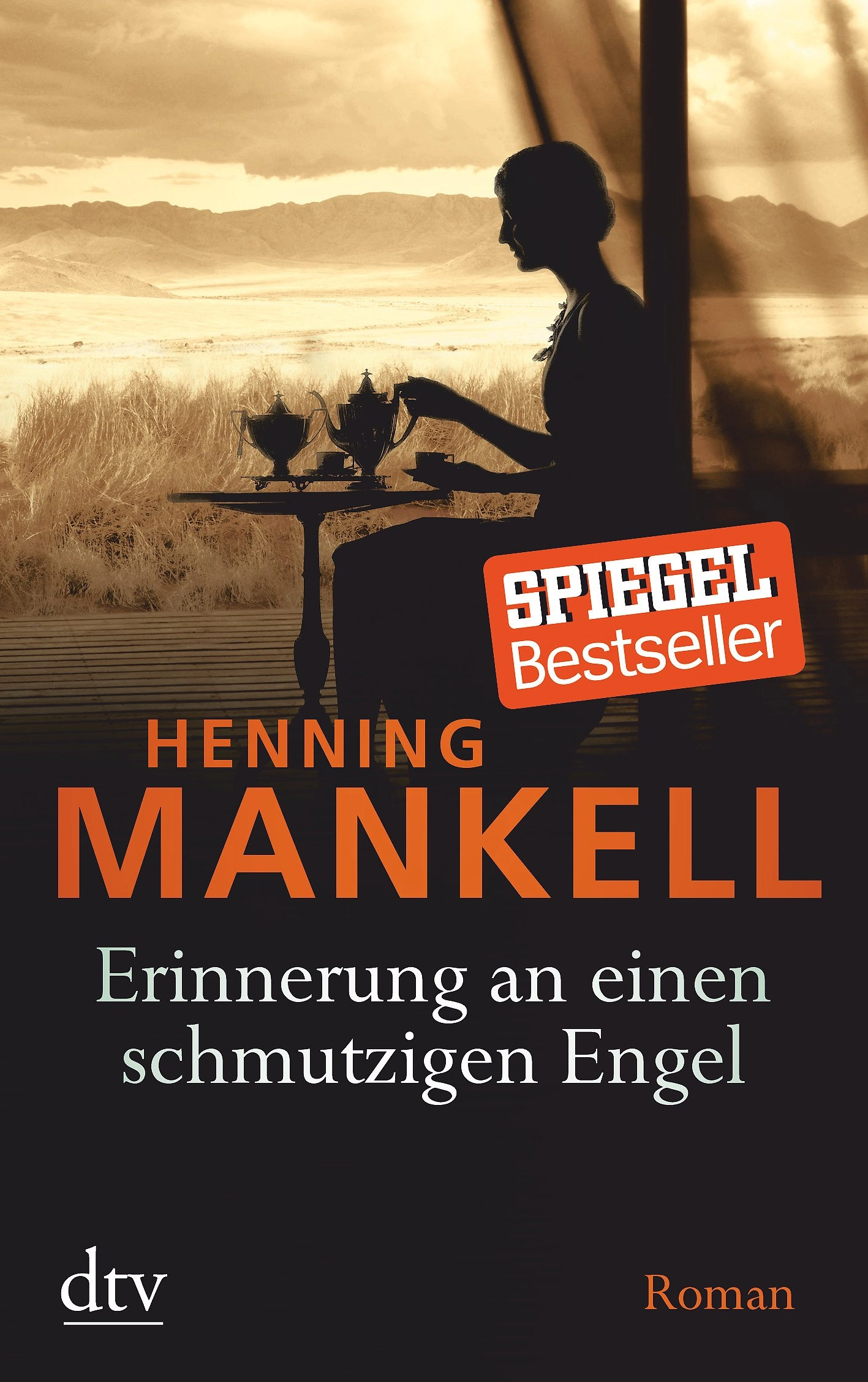 Historischer Roman Henning Mankell Erinnerung an einen schmutzigen Engel 1