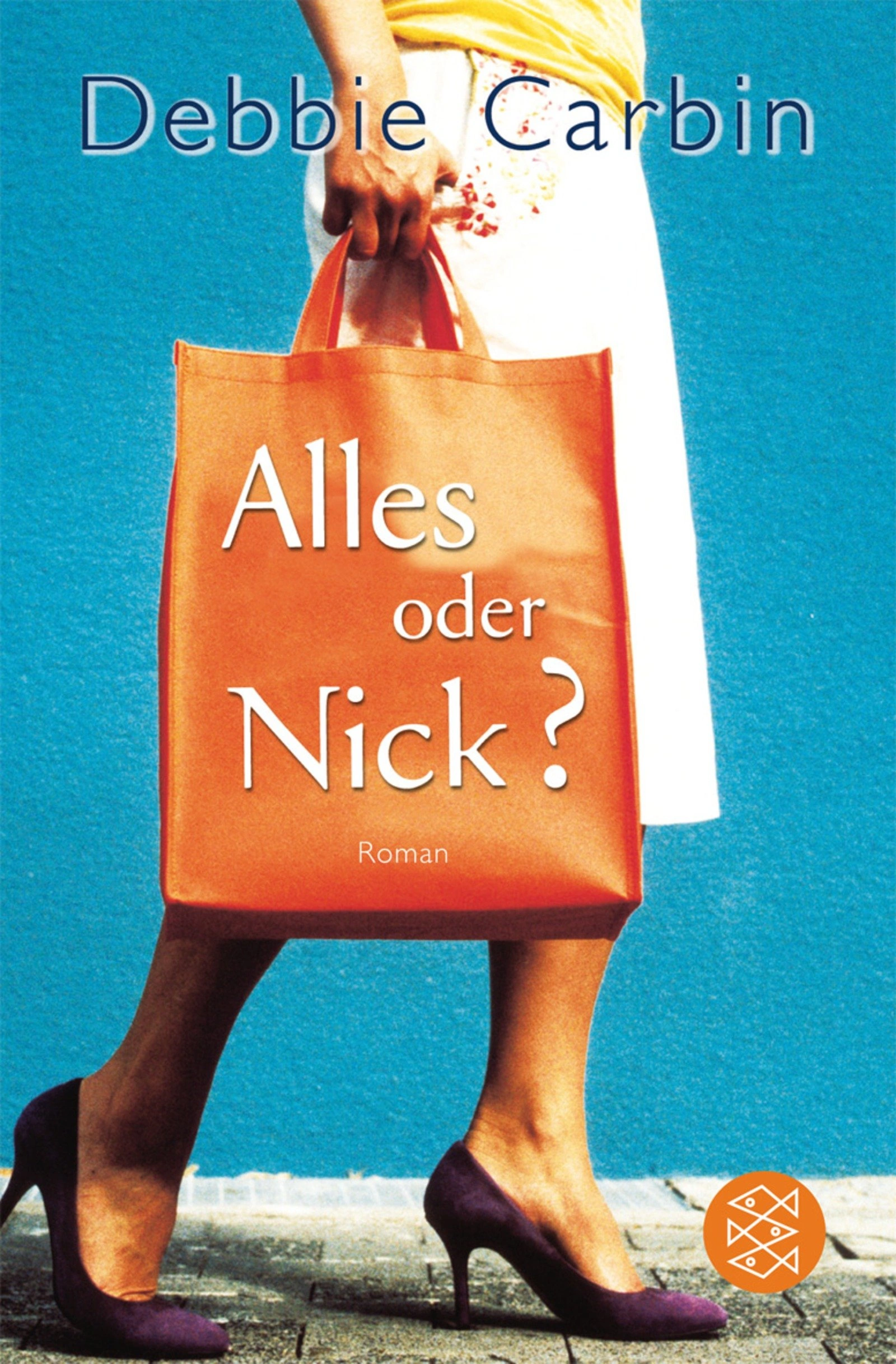 Alles oder Nick? Debbie Carbin Roman Gesellschaftsroman Taschenbuch 1