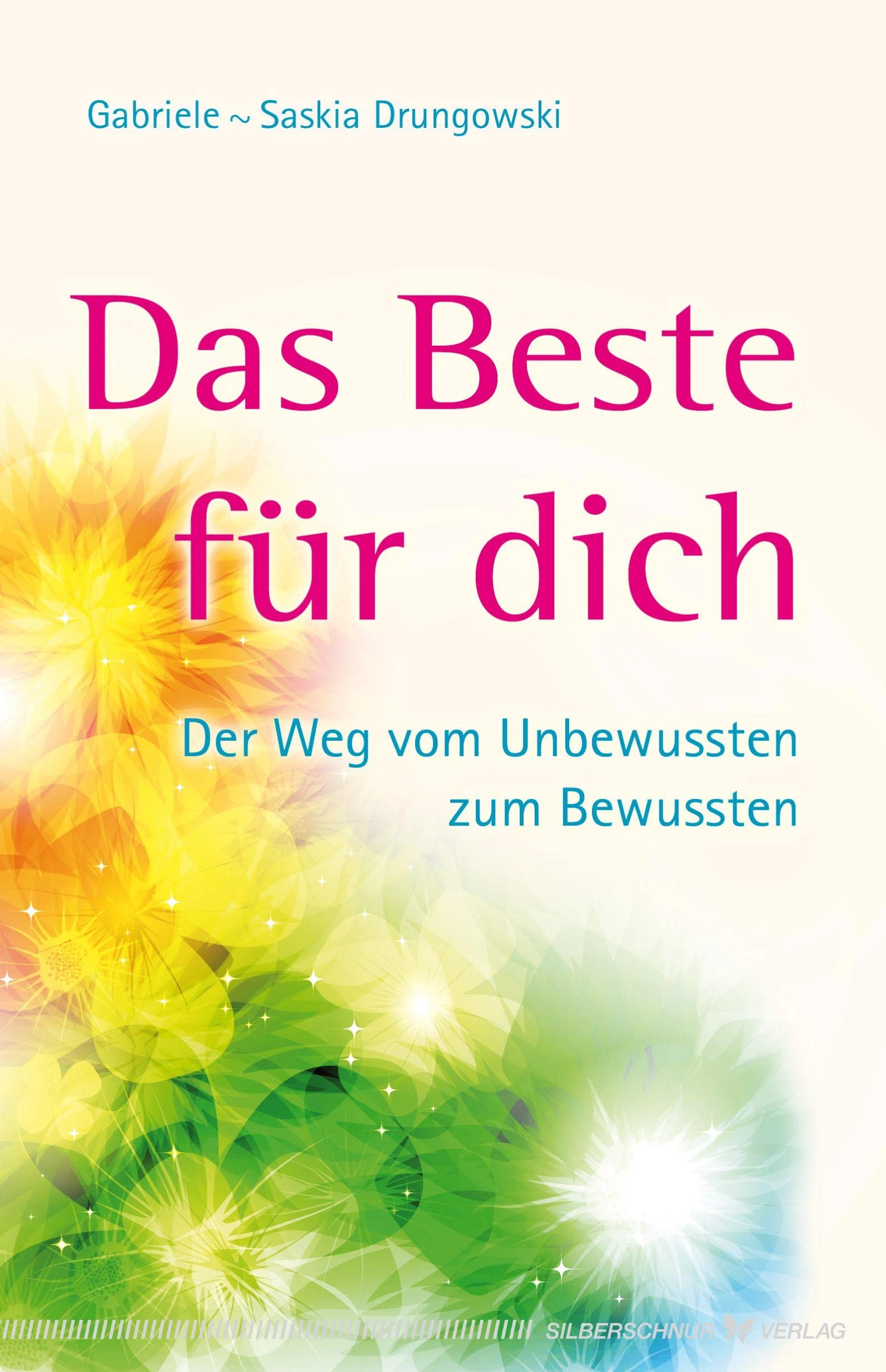 Drungowski Selbsthilfebuch Transformation Bewusstheit Deutsch 1