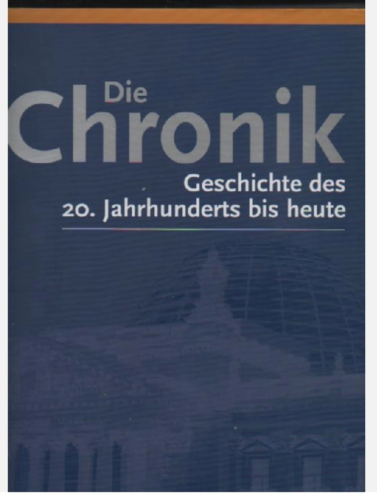 Die Chronik Geschichte des 20. Jahrhunderts bis heute Bertelsmann Sachbuch 3