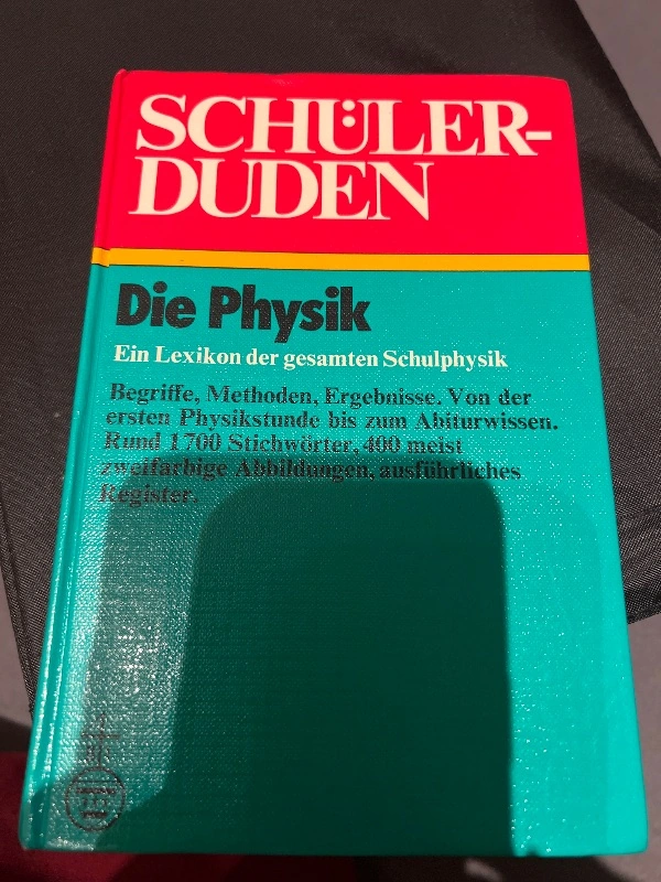 Schüler Duden Die Physik Lexikon Schulphysik Abiturwissen 2