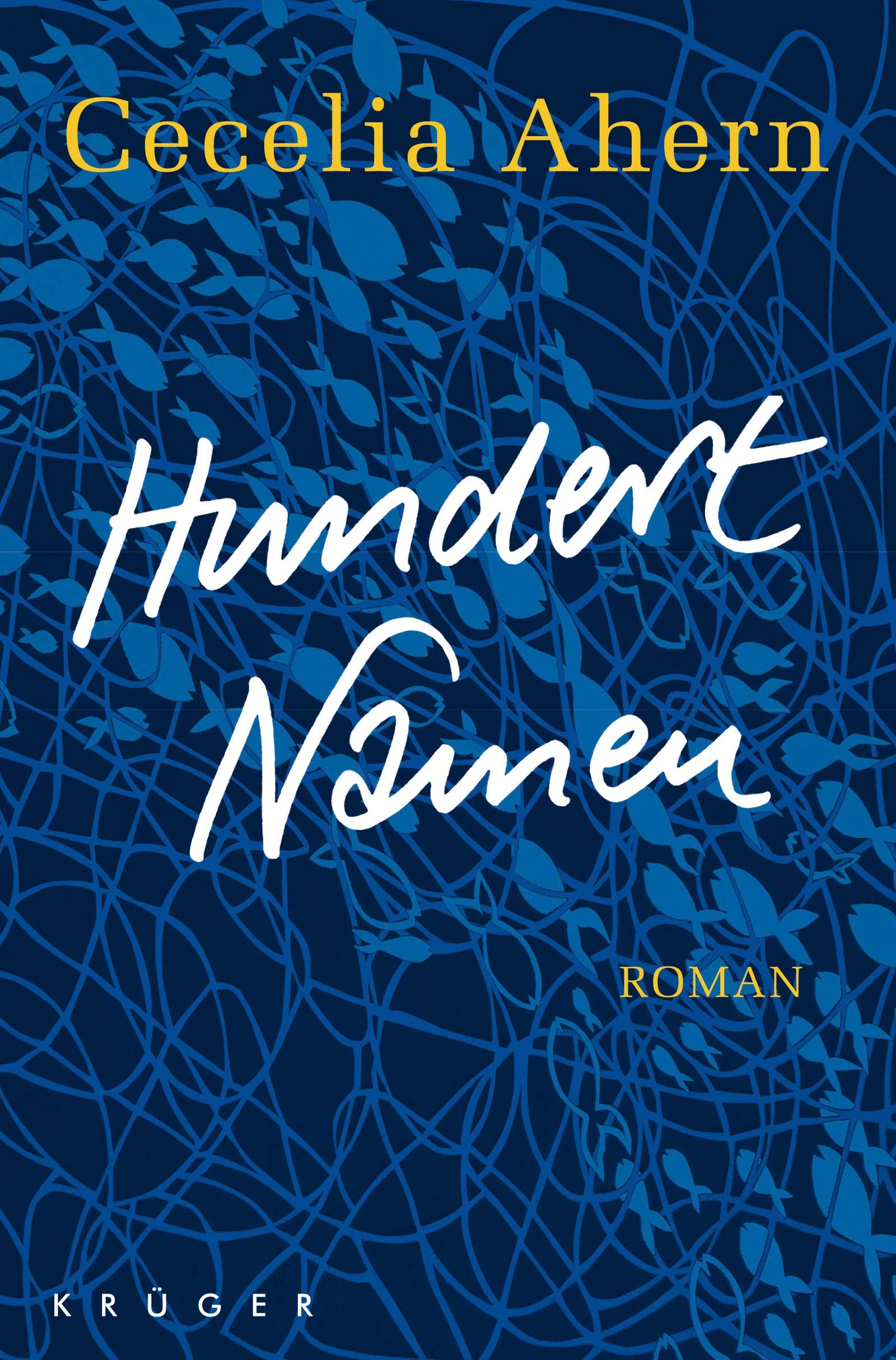 Hundert Namen - Cecelia Ahern - Roman Gesellschaftsroman Buch 1